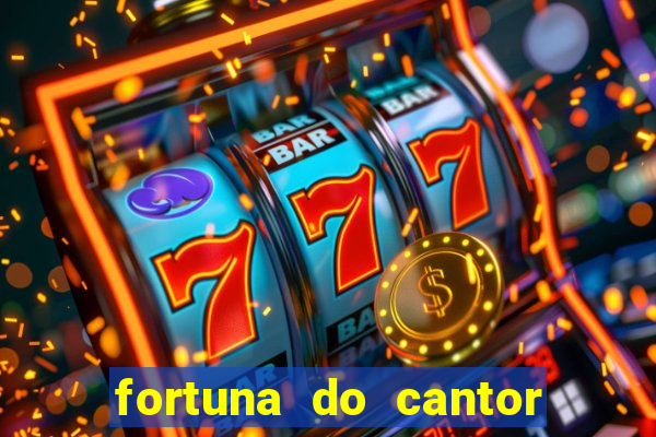 fortuna do cantor sorocaba 2023