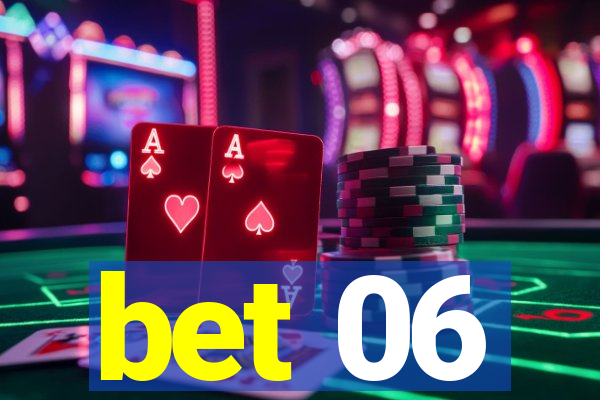 bet 06