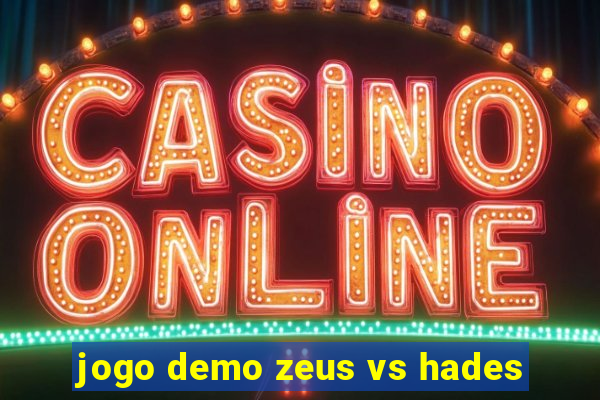 jogo demo zeus vs hades