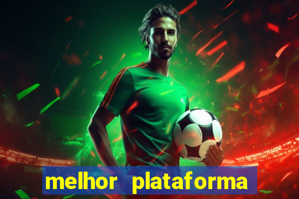 melhor plataforma de jogos para ganhar dinheiro
