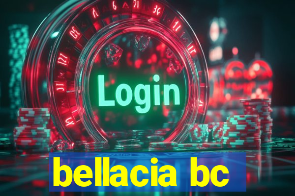 bellacia bc