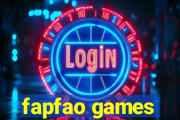 fapfao games
