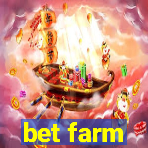 bet farm