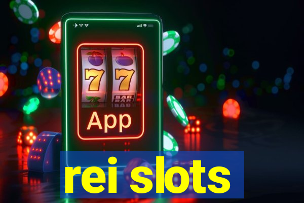 rei slots