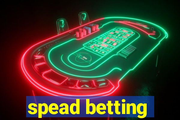 spead betting