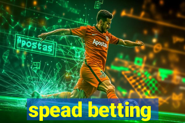 spead betting