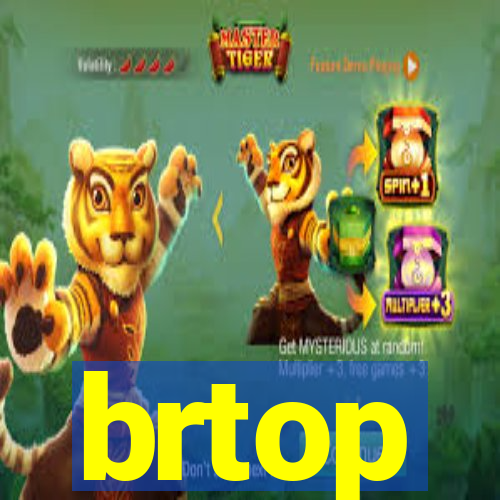 brtop