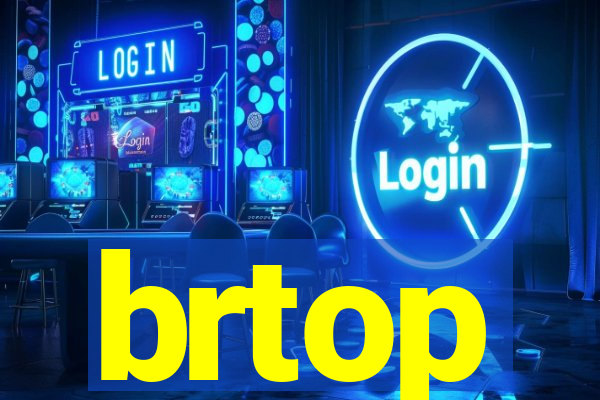 brtop