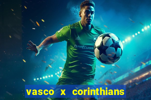 vasco x corinthians primeiro turno
