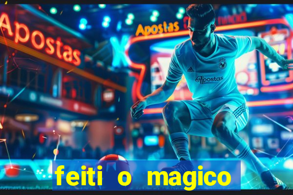 feiti o magico manga ler online