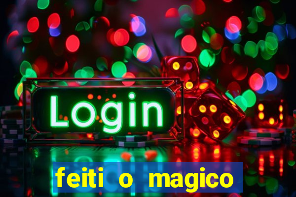 feiti o magico manga ler online