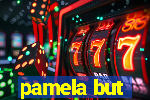 pamela but