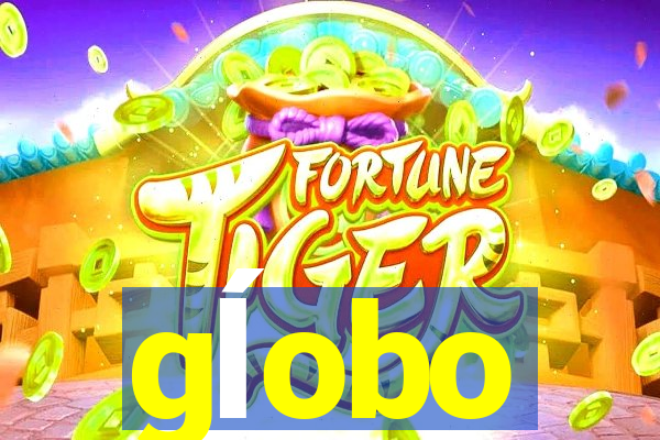 gĺobo