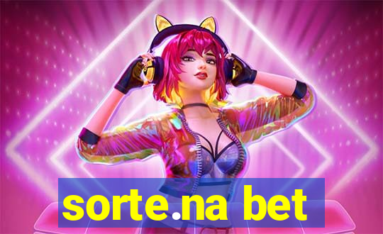sorte.na bet