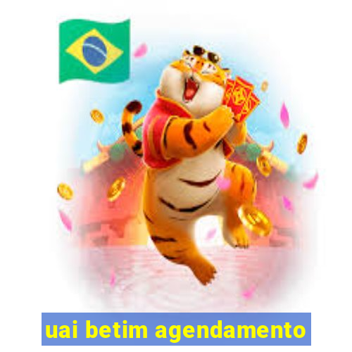 uai betim agendamento