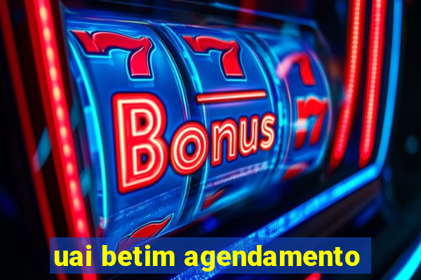 uai betim agendamento