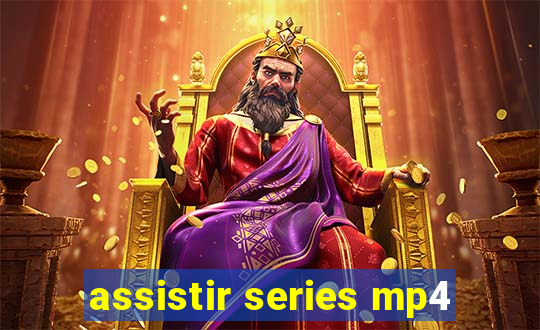 assistir series mp4