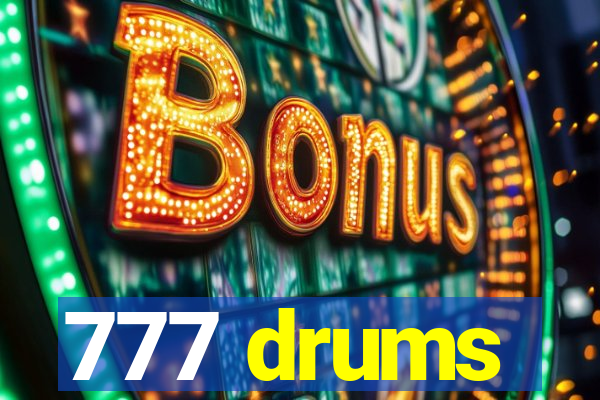 777 drums