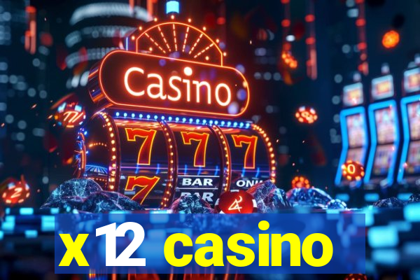 x12 casino