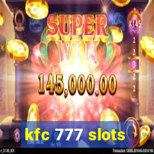 kfc 777 slots