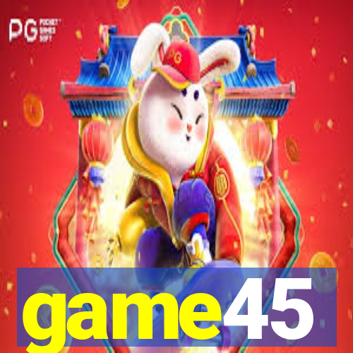 game45