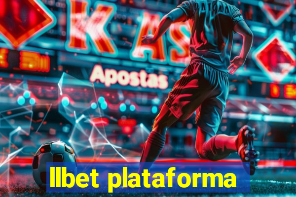 llbet plataforma