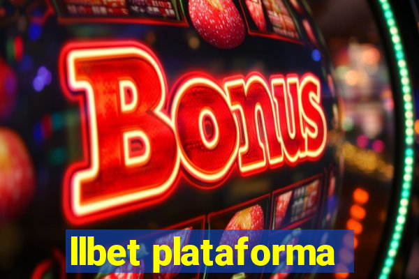 llbet plataforma