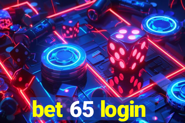 bet 65 login