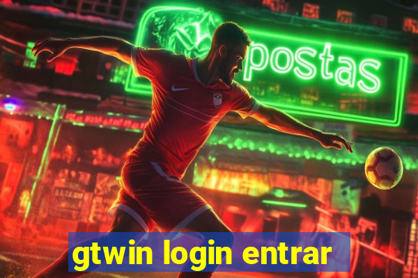 gtwin login entrar