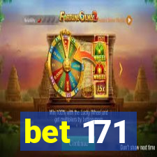 bet 171