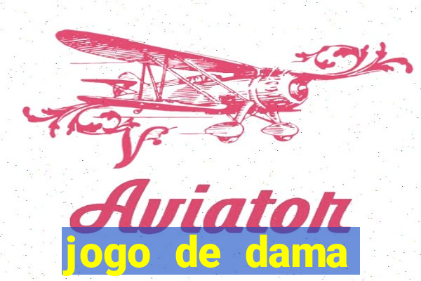 jogo de dama valendo dinheiro