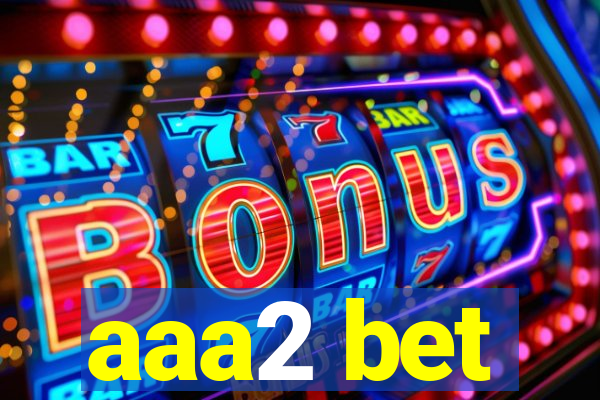 aaa2 bet