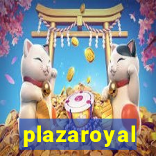 plazaroyal