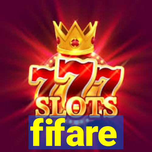 fifare