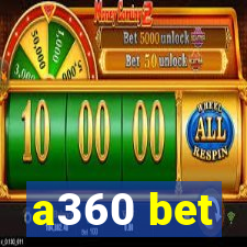 a360 bet