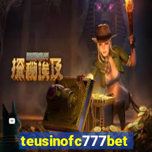 teusinofc777bet.com