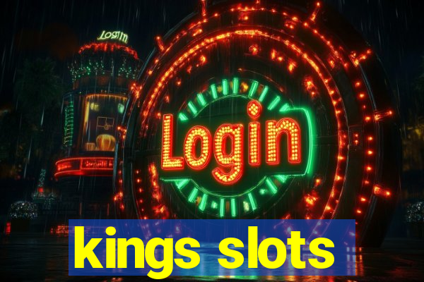 kings slots