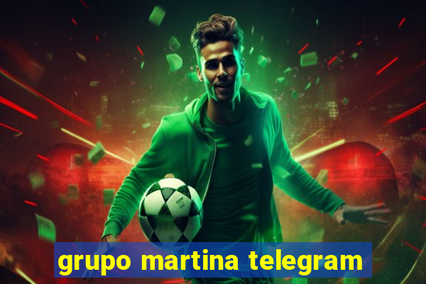 grupo martina telegram