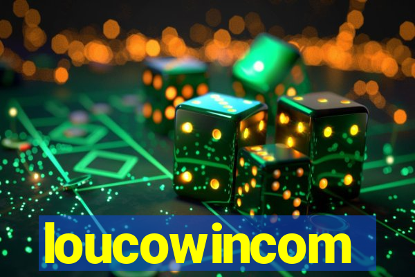 loucowincom