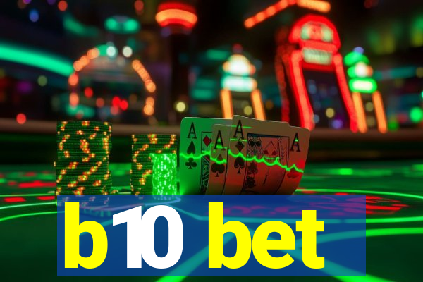 b10 bet