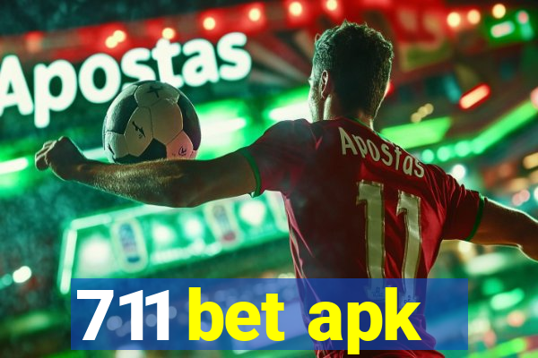 711 bet apk