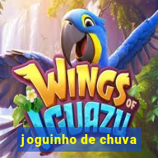 joguinho de chuva