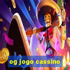 og jogo cassino
