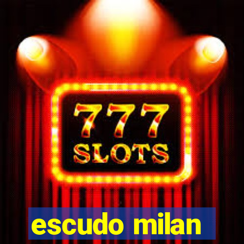 escudo milan