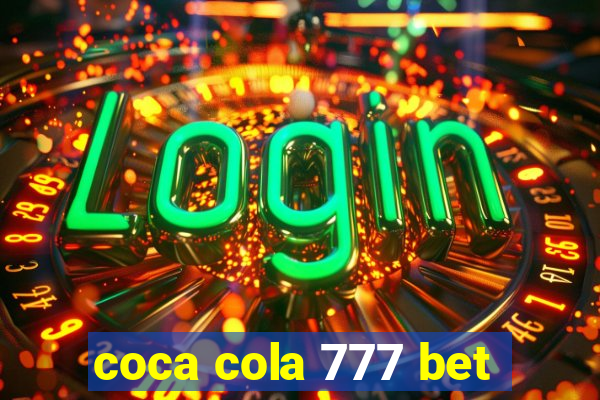 coca cola 777 bet