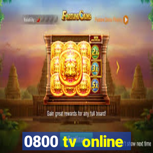 0800 tv online