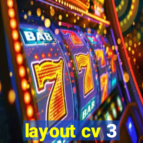 layout cv 3