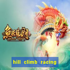 hill climb racing dinheiro infinito 2