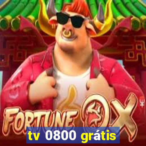 tv 0800 grátis