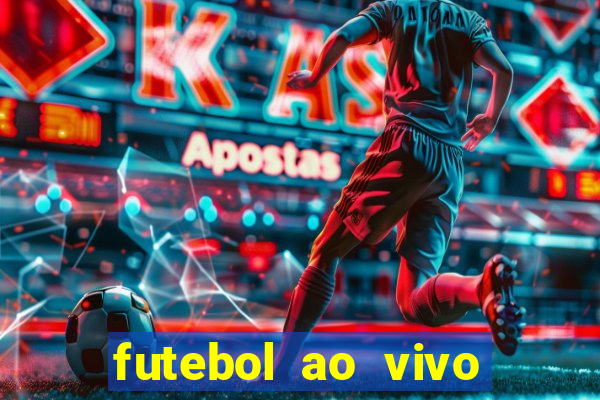 futebol ao vivo sem travar